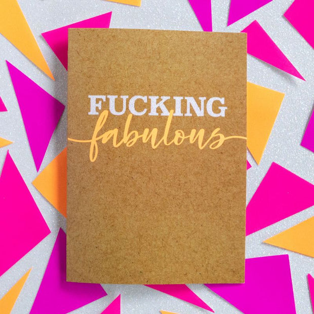 F*cking Fabulous Card