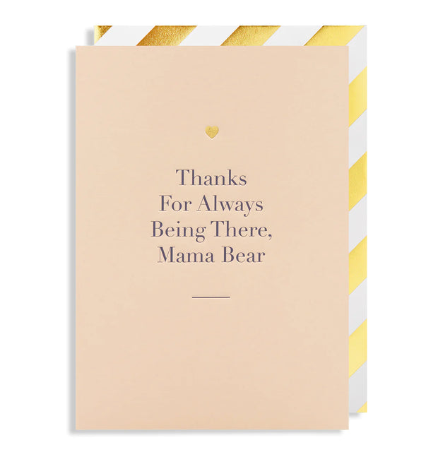 Thank You For Being There Mama Bear Card