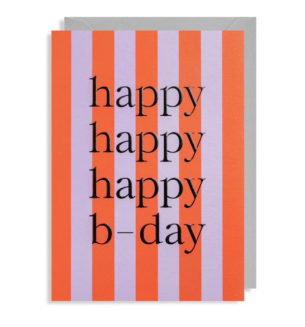 Striped  Happy Happy B-day Card
