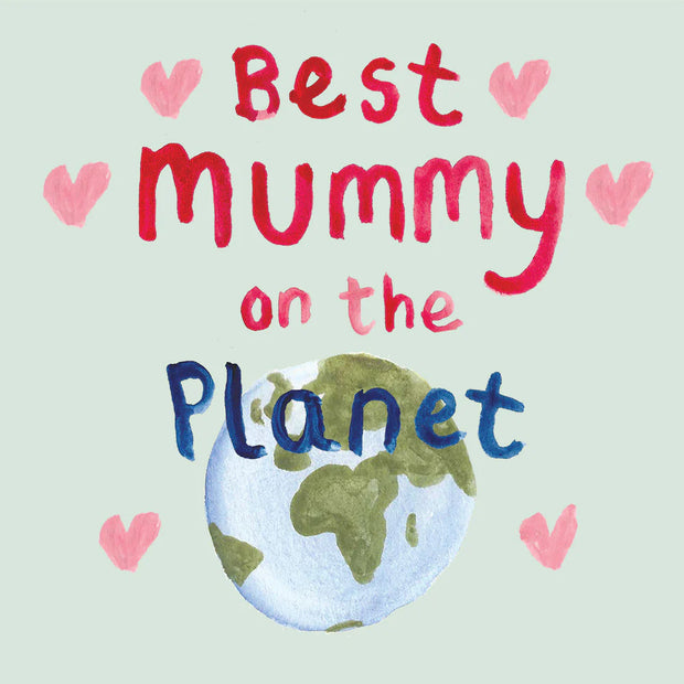 Poet & Painter Best Mummy On The Planet Card