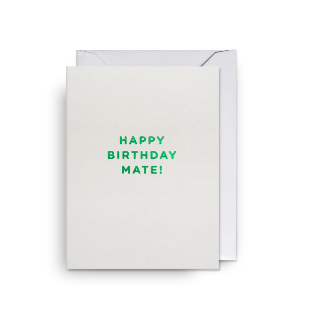 Mini Happy Birthday Mate Card