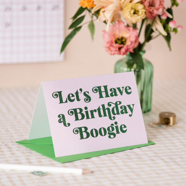 Let's Have A Birthday Boogie Card with Biodegradable Glitter