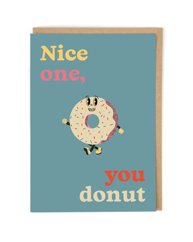 Cath Tate Nice One, You Donut Card