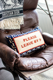 Rectangle Needlepoint Cushion - Please Leave By 9