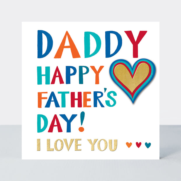 Daddy I Love You Father's Day Card