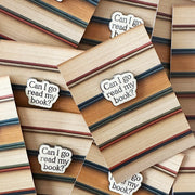 Enamel Pin - Can I Go Read My Book?
