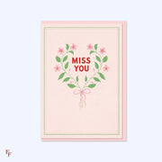 Flora Fricker Miss You Card