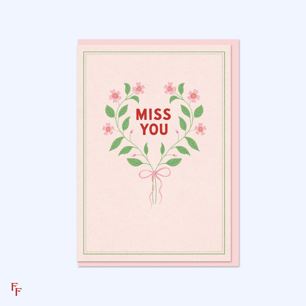 Flora Fricker Miss You Card