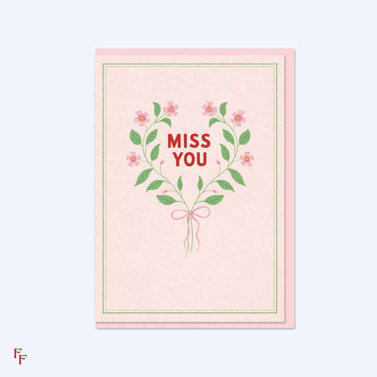 Flora Fricker Miss You Card