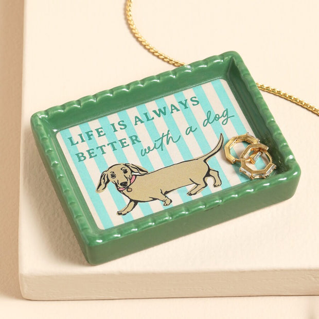 Mini Trinket Dish - Life Is Always Better With A Dog