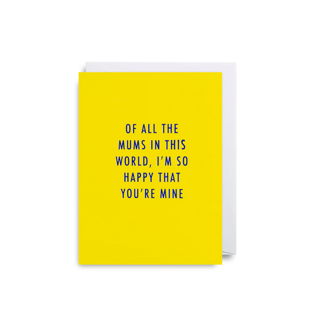 Mini Of All The Mums In The World Card