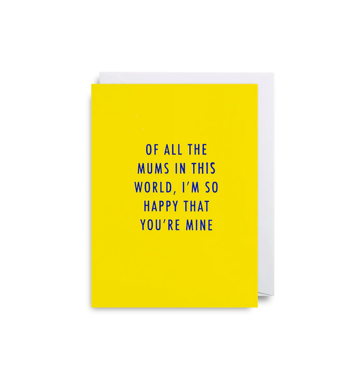 Mini Of All The Mums In The World Card