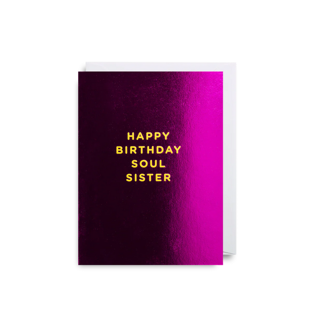 Mini Happy Birthday Soul Sister Card