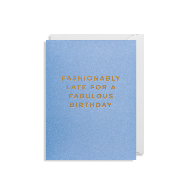 Mini Fashionably Late Card